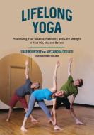 Lifelong Yoga di Alexandra Desiato edito da North Atlantic Books,U.S.