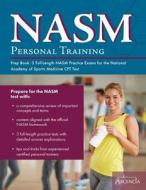 NASM Personal Training Prep Book di Nasm Personal Fitness Training Team, Ascencia Test Prep edito da Ascencia Test Prep