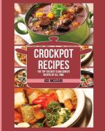 Crockpot Recipes di Ace Mccloud edito da Pro Mastery Publishing