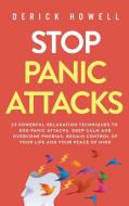 Stop Panic Attacks di Derick Howell edito da Inner Growth Media