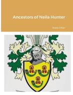 Ancestors of Neila Hunter di Diana Muir edito da Lulu.com