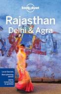 Rajasthan, Delhi & Agra di Lonely Planet, Michael Benanav, Abigail Blasi, Lindsay Brown edito da Lonely Planet