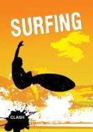 Clash Level 3: Surfing edito da Octopus Publishing Group