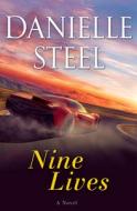 Nine Lives di Danielle Steel edito da DELACORTE PR