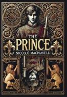 The Prince (Collector's Edition) (Laminated Hardback with Jacket) di Niccolò Machiavelli edito da Revive AI Ltd.