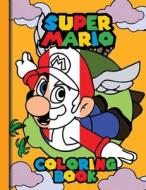 Super Mario Coloring Book for Kids di Selvia Doloris edito da DISTRIBOOKS INTL INC