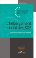 L'hébergement social des SDF di David Grand edito da Editions L'Harmattan