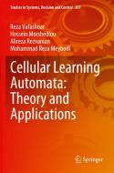Cellular Learning Automata: Theory and Applications di Reza Vafashoar, Mohammad Reza Meybodi, Alireza Rezvanian, Hossein Morshedlou edito da Springer International Publishing