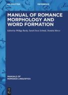 Manual of Romance Morphology and Word Formation edito da Gruyter, Walter de GmbH