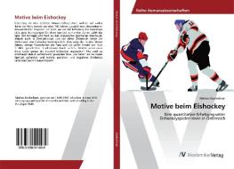 Motive beim Eishockey di Markus Konlechner edito da AV Akademikerverlag