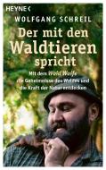 Der mit den Waldtieren spricht di Wolfgang Schreil, Leo G. Linder edito da Ludwig Verlag