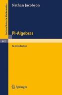 PI-Algebras di N. Jacobson edito da Springer Berlin Heidelberg