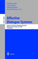Affective Dialogue Systems edito da Springer Berlin Heidelberg