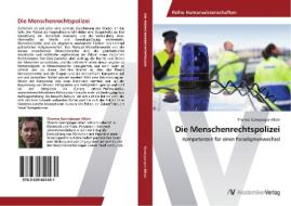 Die Menschenrechtspolizei di Gamsjaeger-Allain Thomas edito da Av Akademikerverlag