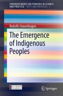 The Emergence of Indigenous Peoples di Rodolfo Stavenhagen edito da Springer-Verlag GmbH