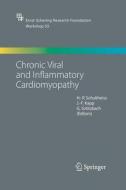 Chronic Viral and Inflammatory Cardiomyopathy edito da Springer Berlin Heidelberg