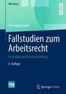 Fallstudien zum Arbeitsrecht di Tim Jesgarzewski edito da Springer-Verlag GmbH
