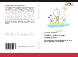 Gestión educativo-institucional di Jorge Enrique Tamariz Luna edito da EAE