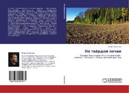Na tvjordoj pochve di Igor' Alexeev edito da LAP Lambert Academic Publishing
