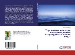 Torsionnaya priroda informacionno-strukturnyh svojstv vody di Viktor Kovalenko edito da LAP Lambert Academic Publishing