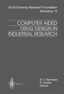 Computer Aided Drug Design in Industrial Research edito da Springer-Verlag GmbH