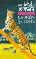 St. John, L: letzte Leopard di Lauren St. John edito da Freies Geistesleben GmbH
