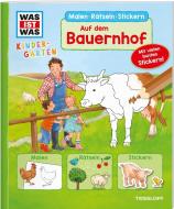 WAS IST WAS Kindergarten Malen Rätseln Stickern Auf dem Bauernhof di Ida Wenzel edito da Tessloff Verlag