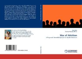 War of Attrition di Ana Lobo, Cristina Poyatos Matas edito da LAP Lambert Acad. Publ.