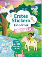 Erstes Stickern Metallic - Einhörner edito da Ars Edition GmbH