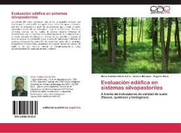 Evaluación edáfica en sistemas silvopastoriles di Mario Esteban Dávila Peña, Omaira Márquez, Argenis Mora edito da LAP Lambert Acad. Publ.
