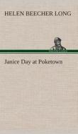 Janice Day at Poketown di Helen Beecher Long edito da TREDITION CLASSICS