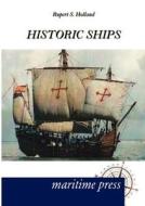 Historic Ships di Rupert S. Holland edito da Europäischer Hochschulverlag
