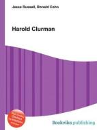 Harold Clurman di Jesse Russell, Ronald Cohn edito da Book On Demand Ltd.