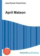 April Matson edito da Book On Demand Ltd.