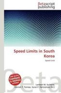Speed Limits in South Korea edito da Betascript Publishing