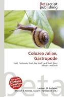 Coluzea Juliae, Gastropode edito da Betascript Publishing