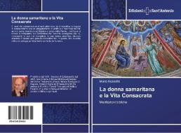 La donna samaritana e la Vita Consacrata di Mario Russotto edito da Edizioni Sant'Antonio