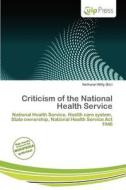 Criticism Of The National Health Service edito da Culp Press