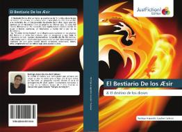 El Bestiario De los Æsir di Rodrigo Alejandro Gaubert Salazar edito da Just Fiction Edition