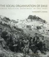 The Social Organization of Exile di Margaret E. Kenna edito da Taylor & Francis Ltd