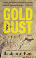 Gold Dust di Ibrahim Al-Koni edito da American University in Cairo Press