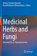 Medicinal Herbs and Fungi edito da Springer Singapore