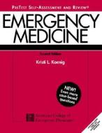 Emergency Medicine Pretest : Self Assessment And Review di Kristi L. Koenig edito da Mcgraw-hill Education - Europe
