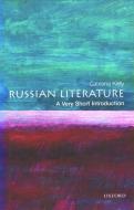 Russian Literature: A Very Short Introduction di Catriona (Fellow of New College Kelly edito da Oxford University Press
