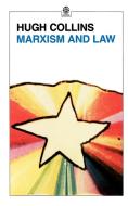 Marxism and Law di Hugh Collins edito da OUP Oxford