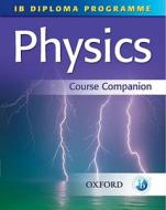 Physics di Tim Kirk, Neil Hodgson edito da Oxford University Press