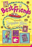 Best Friends di Jacqueline Wilson edito da SQUARE FISH