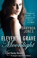 Eleventh Grave in Moonlight di Darynda Jones edito da Little, Brown Book Group