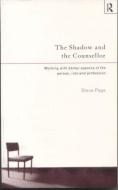 The Shadow And The Counsellor di Steve Page edito da Taylor & Francis Ltd