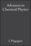 Advances in Chemical Physics di Ilya Prigogine edito da Wiley-Blackwell